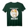 Bevor du fragst... Nein - Lustiges Katzen Geschenkidee T-Shirt für Damen, Herren, Kinder & Teens