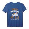 Sorry Im Late My Cat Was Sitting On Me - Lustiges Katzen Spruch T-Shirt für Katzenliebhaber & Humorvolle Geschenkidee