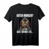 Guten Morgen Katze Kaffee T-Shirt - Lustiges Ironisches Design für Morgenmuffel und Kaffeeliebhaber