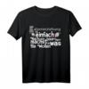 Katzenerziehung ist einfach T-Shirt für Katzenfans – Lustiges Tiermotiv für Entspannte Tage und Tierliebhaber