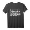 Katzenerziehung ist einfach T-Shirt für Katzenfans – Lustiges Tiermotiv für Entspannte Tage und Tierliebhaber