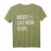 Best Cat Mom Ever - Lustiges Katzen T-Shirt für Katzenbesitzerinnen & Tierliebhaber, ideales Geschenk für Katzenmütter