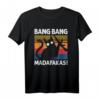 BANG-BANG MADAFAKAS! Lustiges Gamer Katzen T-Shirt für Zocker, Katzenliebhaber und humorvolle Menschen