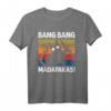BANG-BANG MADAFAKAS! Lustiges Gamer Katzen T-Shirt für Zocker, Katzenliebhaber und humorvolle Menschen