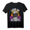 Lasers Are Aliens Funny Conspiracy Theorist Katze Alufolie Hut T-Shirt – Lustiges Geschenk für Verschwörungstheoretiker und Katzenfans