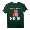 Lustiges Katzen T-Shirt mit Spruch 'Bevor du fragst Nein' – Perfektes Geschenk für Zyniker, Misanthropen und Ironie-Liebhaber
