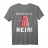 Lustiges Katzen T-Shirt mit Spruch 'Bevor du fragst Nein' – Perfektes Geschenk für Zyniker, Misanthropen und Ironie-Liebhaber