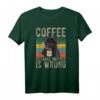Coffee Because Murder Is Wrong Damen Vintage Katzen Kaffee T-Shirt – Lustiges Sarkasmus Outfit für Kaffee- und Katzenliebhaber