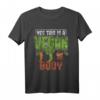 Vegan T-Shirt mit dem Motto 'Das ist ein veganer Körper' – Perfektes Geschenk für Veganer, Vegetarier & Tierschützer zu Weihnachten, Earth Day & Geburtstagen