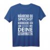 Geschenk T-Shirt mit witzigem Spruch – Für Lehrer, Germanistik-Studenten & Sprachliebhaber, perfekte Geburtstagsidee
