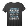 HapFrog Grammatik T-Shirt - Lustiges Geschenk für Lehrer, Germanistik-Studenten & Sprachliebhaber zum Geburtstag & Weihnachten