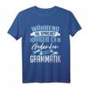 HapFrog Grammatik T-Shirt - Lustiges Geschenk für Lehrer, Germanistik-Studenten & Sprachliebhaber zum Geburtstag & Weihnachten