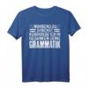 Während Du Sprichst Korrigiere In Gedanken Deine Grammatik T-Shirt – Lustiges Geschenk für Lehrer, Sprachliebhaber und Humorvolle Anlässe