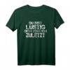 Du Bist Lustig Dich Töte Ich Zuletzt T-Shirt - Humorvolles Spruchshirt für Damen und Herren, perfekte Geschenkidee für Freunde & Familie