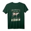 Mir reicht's ich geh zu meinen Kühen Landwirt Kuh T-Shirt – Lustiges Geschenk für Bauern, Landwirte und Tierliebhaber
