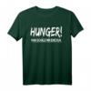 Hunger! Man Schäle Mir Eine Kuh T-Shirt – Lustiges Dinner Spruch für Veganer, Vegetarier & Fleischliebhaber