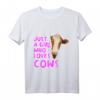 Kuh Outfit Damen Mädchen - Lustiges T-Shirt mit Spruch 'Just A Girl Who Loves Cows' für Tierfreunde, Geburtstag & Weihnachten