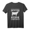 Meine Kühe lieben mich Kuh T-Shirt - Lustiges Tierliebhaber Geschenk für Bauern, Landwirte und Kuh-Fans zu Weihnachten & Geburtstag