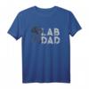 Lab Dad T-Shirt Labrador Retriever Dad Geschenk – Perfekt für Hundeliebhaber, Väter & Geburtstagsfeiern