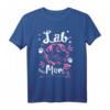 Lab Mom Labrador Retriever Hund Muttertag T-Shirt – Perfektes Geschenk für Hundemütter, Labrador-Liebhaber & Welpenbesitzer