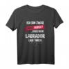 Labrador Hund T-Shirt | Lustiges Hundehalter Spruch Geschenk für Labrador Fans und Hundeliebhaber zu Weihnachten & Geburtstag