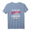 Labrador Hund T-Shirt | Lustiges Hundehalter Spruch Geschenk für Labrador Fans und Hundeliebhaber zu Weihnachten & Geburtstag