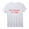 Labrador Hund Tut Nichts Ich Schon T-Shirt - Lustiges Geschenk für Hundeliebhaber, Hundehalter & Hundetrainer zum Geburtstag, Weihnachten & Hundetag