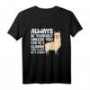 Lama - Sei du selbst, es sei denn du kannst ein Lama sein T-Shirt – Lustiges Tiermotiv für Lama-Fans, Kinder und Tierliebhaber
