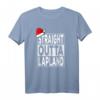 Straight Outta Lapland - Lustiges Weihnachts T-Shirt für Damen, Herren, Kinder & Familien als Xmas Geschenk