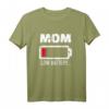 Mom low Battery T-Shirt - Lustiges Geschenk für Mütter mit Batterie-Icon, ideal für Eltern und Familienmitglieder