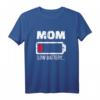 Mom low Battery T-Shirt - Lustiges Geschenk für Mütter mit Batterie-Icon, ideal für Eltern und Familienmitglieder