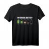 My Social Battery Low Energy Anti Social Introvert Geschenk T-Shirt – Humorvolles Outfit für Introvertierte, Egoisten & Loner zu Geburtstag, Weihnachten & Feiertagen