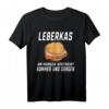 Leberkas Spruch T-Shirt - Bayerisches Fleischkäse & Fast Food Design für Bayern-Liebhaber, humorvoll und traditionell