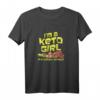 I'm A Keto Girl In A Carbie World - Lustiges Keto Diät T-Shirt für Frauen, Fitness & Motivation, Perfektes Geschenk für Diät- und Fitness-Enthusiasten