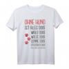 Ohne Hund ist alles Doof Hundeliebhaber Gassi Geschenk T-Shirt – Lustiges Tiermotiv für Hundebesitzer, Hundetrainer & Hunde-Fans