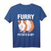 Furry Potato Baby Lustiges Meerschweinchenliebhaber T-Shirt – Perfektes Geschenk für Geburtstage & Weihnachten für Tierfreunde