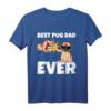 Best Pug Dad Ever Mops Hunde Papa Vatertag Geschenkidee T-Shirt – Perfektes Tierliebhaber-Outfit für Mops-Besitzer und Familienmitglieder