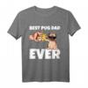 Best Pug Dad Ever Mops Hunde Papa Vatertag Geschenkidee T-Shirt – Perfektes Tierliebhaber-Outfit für Mops-Besitzer und Familienmitglieder