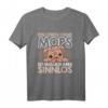 Ein Leben Ohne Mops Ist Möglich Aber Sinnlos Hundebesitzer T-Shirt - Lustiges Hundemotiv für Mopsliebhaber, Hundebesitzer & Hundeliebhaber zum Geburtstag, Weihnachten & Vatertag