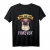 Mutter und Hund für immer Mops T-Shirt – Perfektes Geschenk für Tierliebhaber, Hundebesitzer & Mops Fans zu Weihnachten & Geburtstag