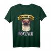 Mutter und Hund für immer Mops T-Shirt – Perfektes Geschenk für Tierliebhaber, Hundebesitzer & Mops Fans zu Weihnachten & Geburtstag