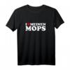 Ich liebe meinen Mops T-Shirt für Hundeliebhaber – Klassisch geschnitten, perfekt für Spaziergänge & Hundeliebhaber-Geschenke