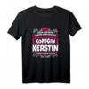 Kerstin Lustiges Königin Shirt mit Vorname - Personalisiertes Geschenkidee für Frauen, Mutter, Tante, Schwester & Tochter zum Geburtstag, Weihnachten & Festival