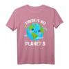 There Is No Planet B Klimaschutz T-Shirt – Statement Design gegen Klimawandel, Umweltschutz & Tierschutz, ideales Geschenk für Naturfreunde