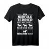 Norfolk Terrier T-Shirt - Lustiges Geschenk für Hundebesitzer, Züchter & Hundeliebhaber mit Humor