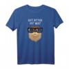 Get Otter My Way - Lustiges Otter T-Shirt mit Spruch für Security, Partygänger & Tierliebhaber