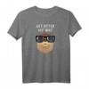 Get Otter My Way - Lustiges Otter T-Shirt mit Spruch für Security, Partygänger & Tierliebhaber