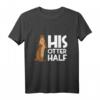 His Otter Half T-Shirt – Lustiges Partner-Shirt für Ehepaare zum Jahrestag, ideal als Überraschungsgeschenk