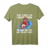 That's What I Do I Read Books I Drink Coffee Otter T-Shirt – Lustiges Geschenk für Leseratten und Kaffeeliebhaber