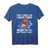 That's What I Do I Read Books I Drink Coffee Otter T-Shirt – Lustiges Geschenk für Leseratten und Kaffeeliebhaber
